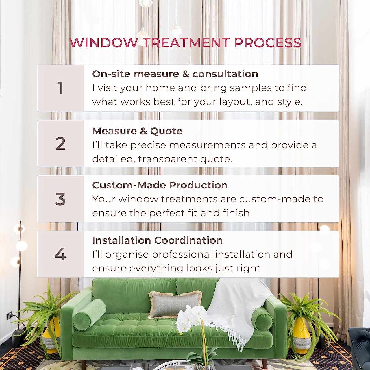 Linlin Interiors Window Treatment Process